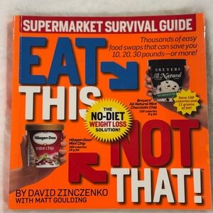 Supermarket Survival Guide eat this not that Book
